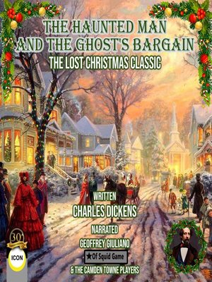 cover image of The Haunted Man and the Ghost's Bargain the Lost Christmas Classic